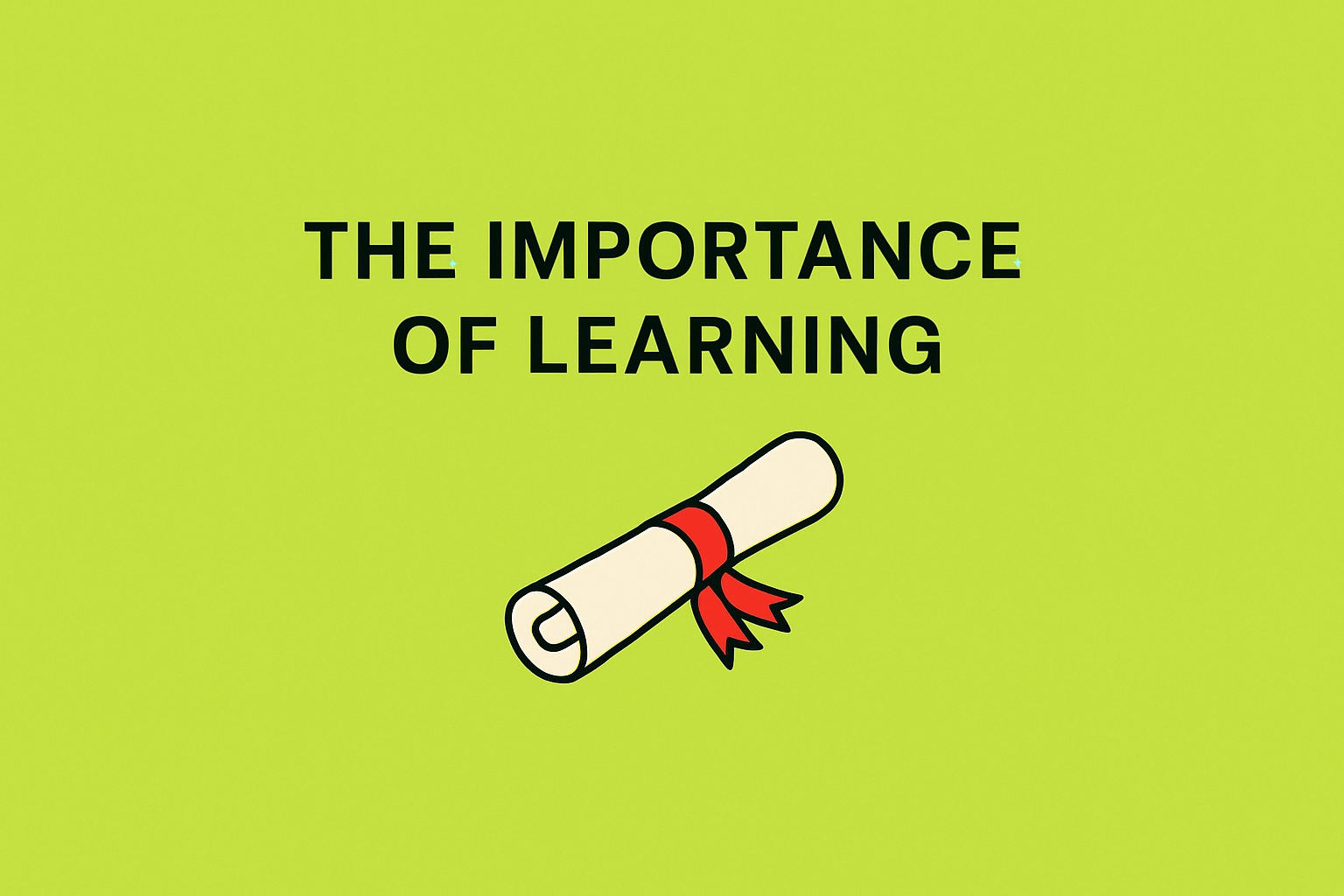 The Importance of Lifelong Learning: Investing in Yourself