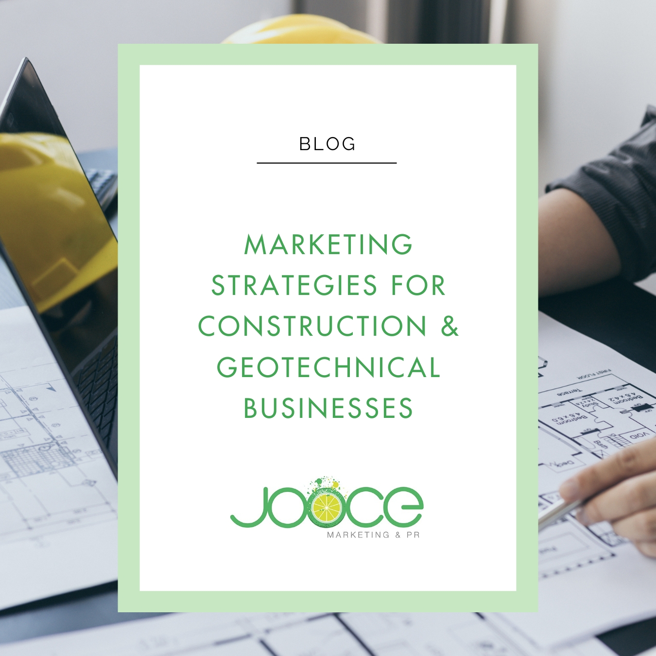 Marketing Strategies for Construction & Geotechnical Businesses
